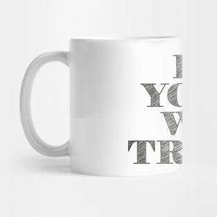 IN YOGA WE TRUST Mug